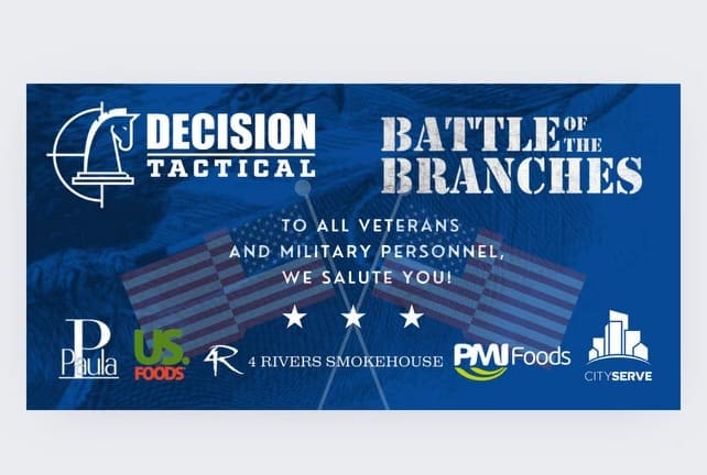 Decision Tactical and Battle of the Branches thanks and honors all veterans and military personnel. 